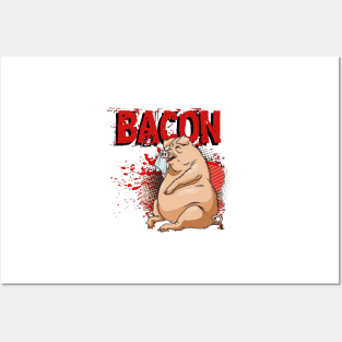 Bacon with Crying Pig Posters and Art